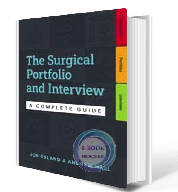 دانلود کتاب The Surgical Portfolio and Interview: A complete guide 2021  (Original PDF)